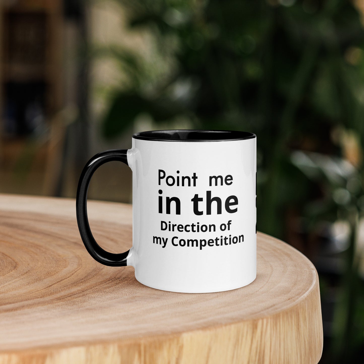 Point me in the Direction of my competition- Mug with Color Inside