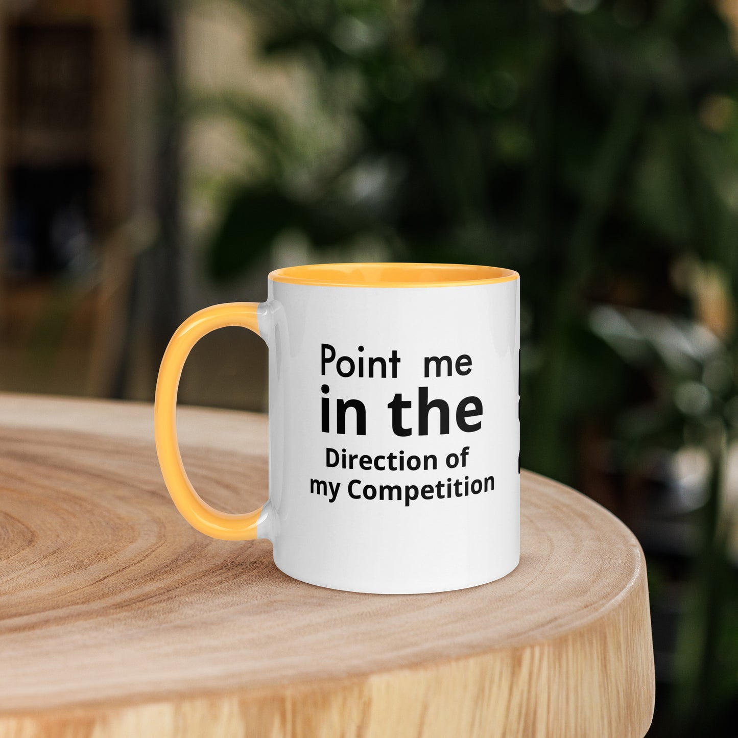 Point me in the Direction of my competition- Mug with Color Inside