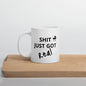 Shit Just Got Real (Baby Shower/Arrival Gift)-White glossy mug