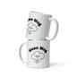 Mean Mug- White glossy mug