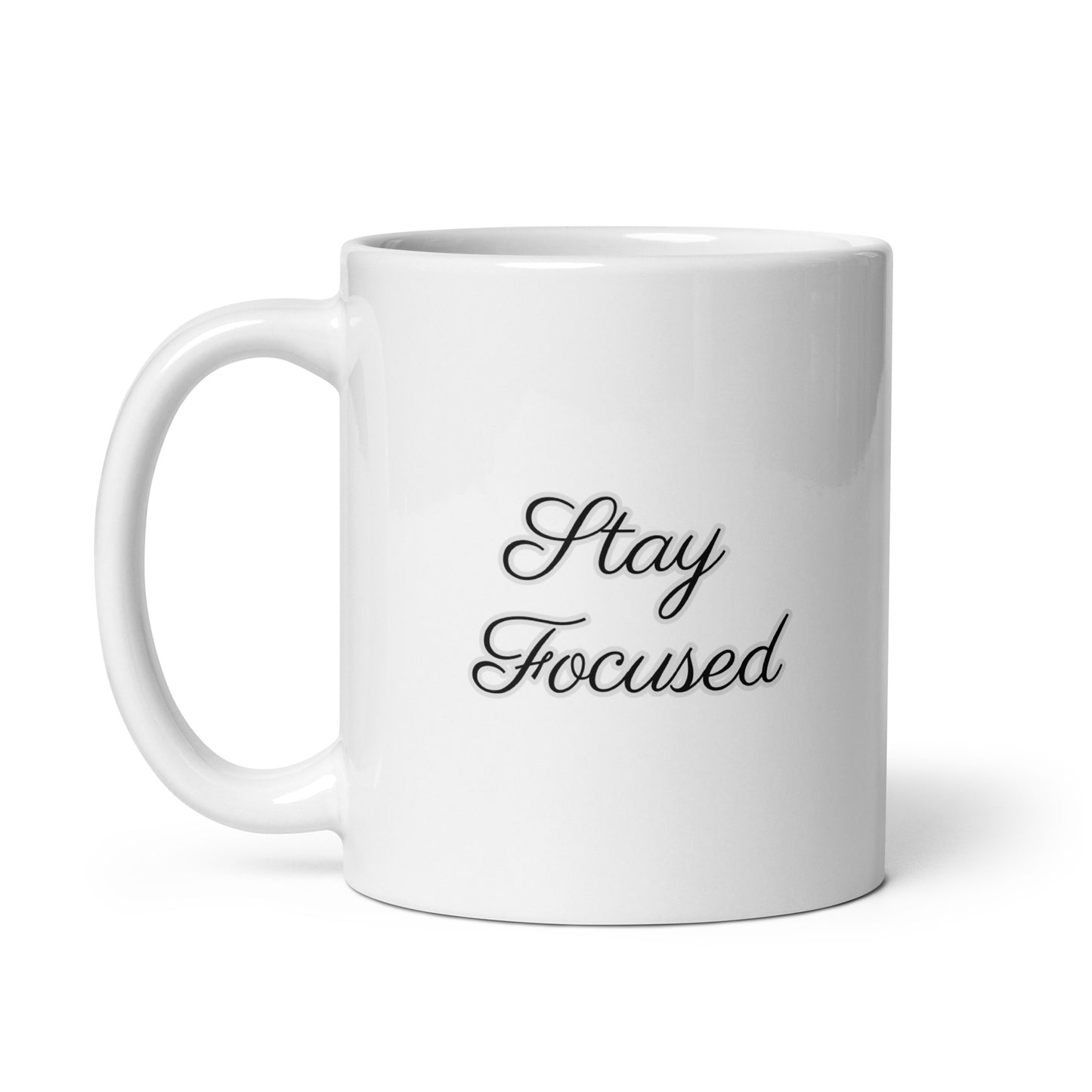 Stay focused-White glossy mug