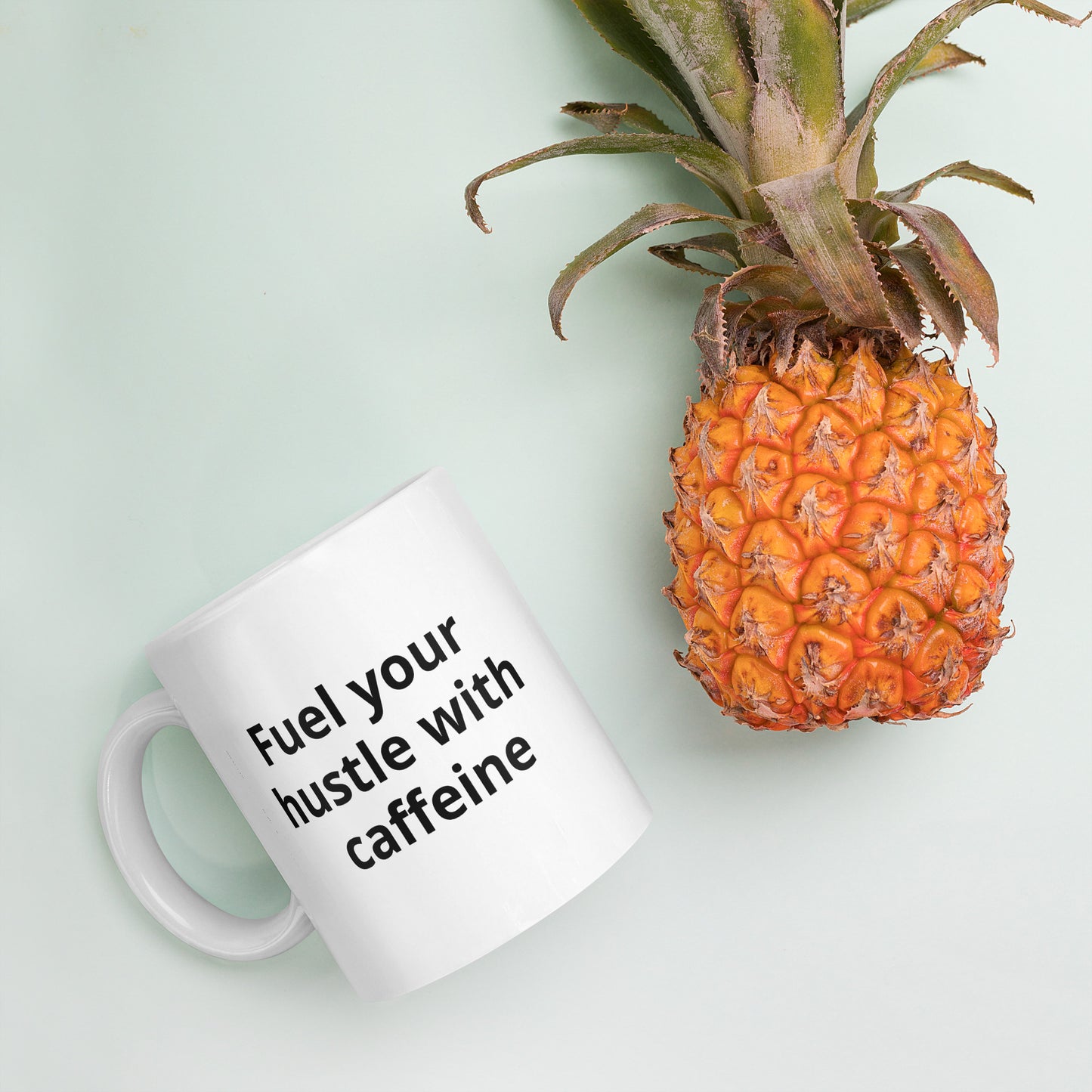 Fuel your hustle with caffeine-White glossy mug