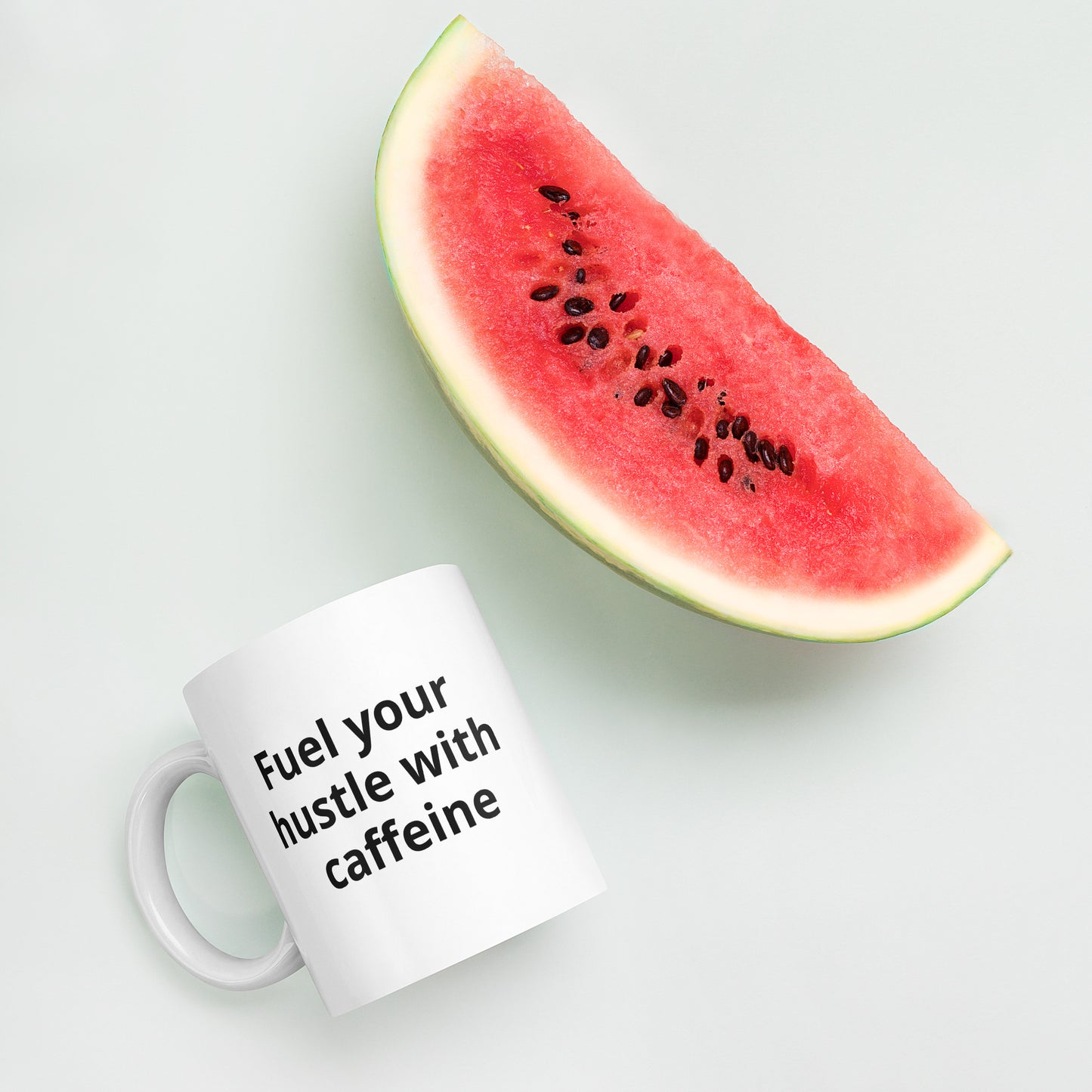 Fuel your hustle with caffeine-White glossy mug